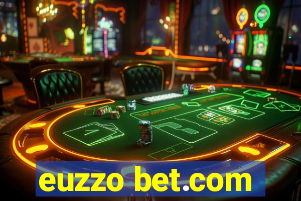 euzzo bet.com